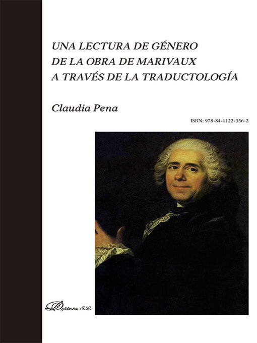 Title details for Una lectura de género de la obra de Marivaux a través de la traductología . by Claudia Pena López - Available